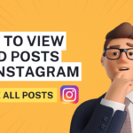 How to See Posts You've Liked on Instagram 2022? How to Unlike All Posts on Instagram at Once?