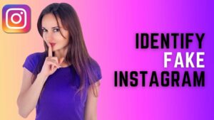Identify a Fake Instagram