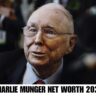 Charlie Munger Net Worth 2023: How the Berkshire Hathaway Vice Chairman's Wealth Has Changed in the Last Year